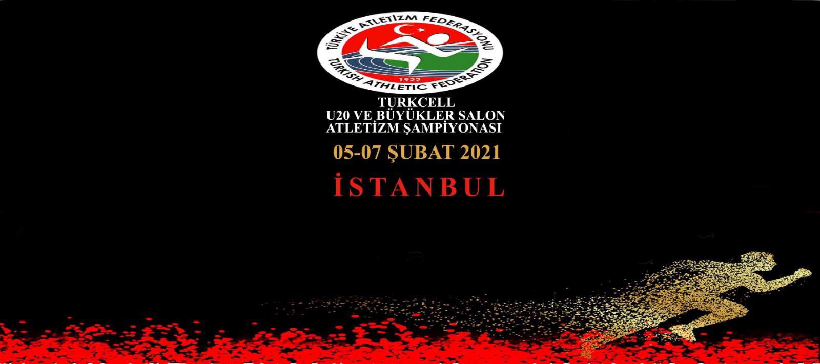 U20 ve Büyükler Turkcell Türkiye Salon Atletizm Şampiyonası: statü ve kayıt-program