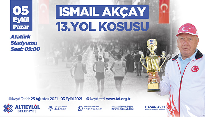 13. İsmail Akçay Yol Koşusu katılım listesi