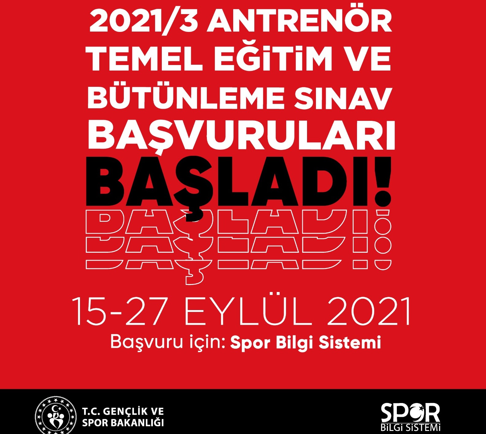 2021/3 Antrenör Temel Eğitim Ve Bütünleme Sınav Başvuruları